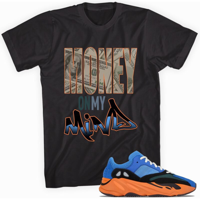 Custom tee made for Yeezy Boost 700 Bright Blue T-Shirt - Money On My Mind Matching Outfits