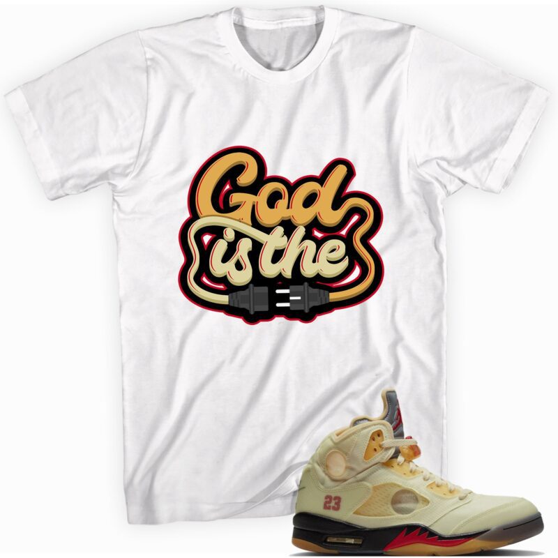God is The... Sneaker Shirt Made to Match Air Jordan 5 Retro Off White Sail 1