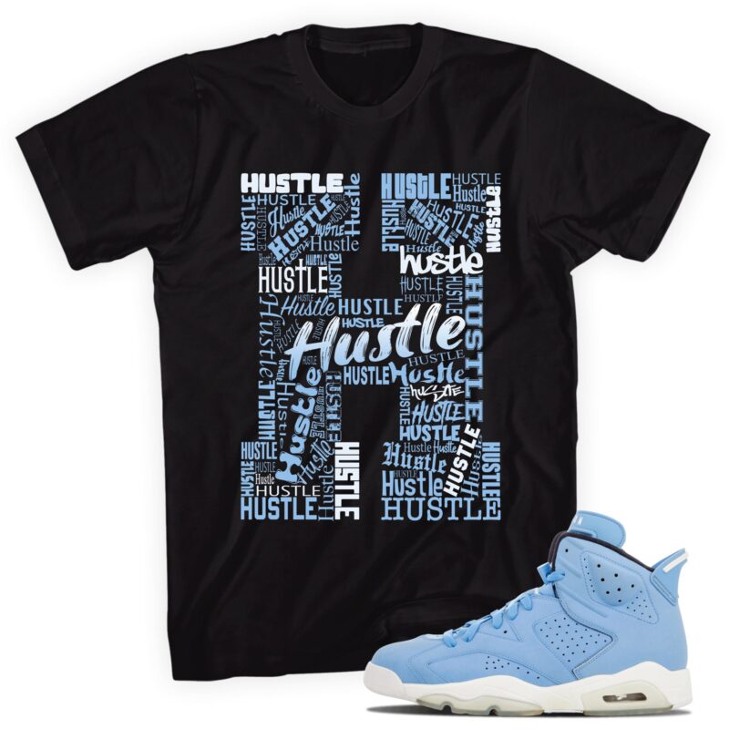 H for Hustle T-Shirt Made to Match Air Jordan 6 Retro GG Still Blue