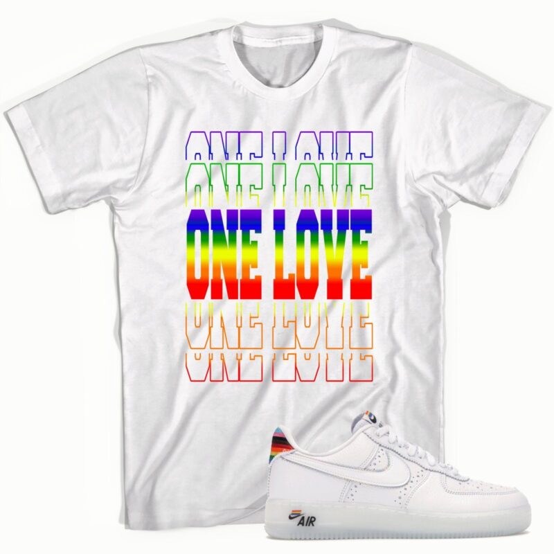 One Love Sneaker T-Shirt Made for Air Force 1 Low Be True (2020) Gay Pride Month