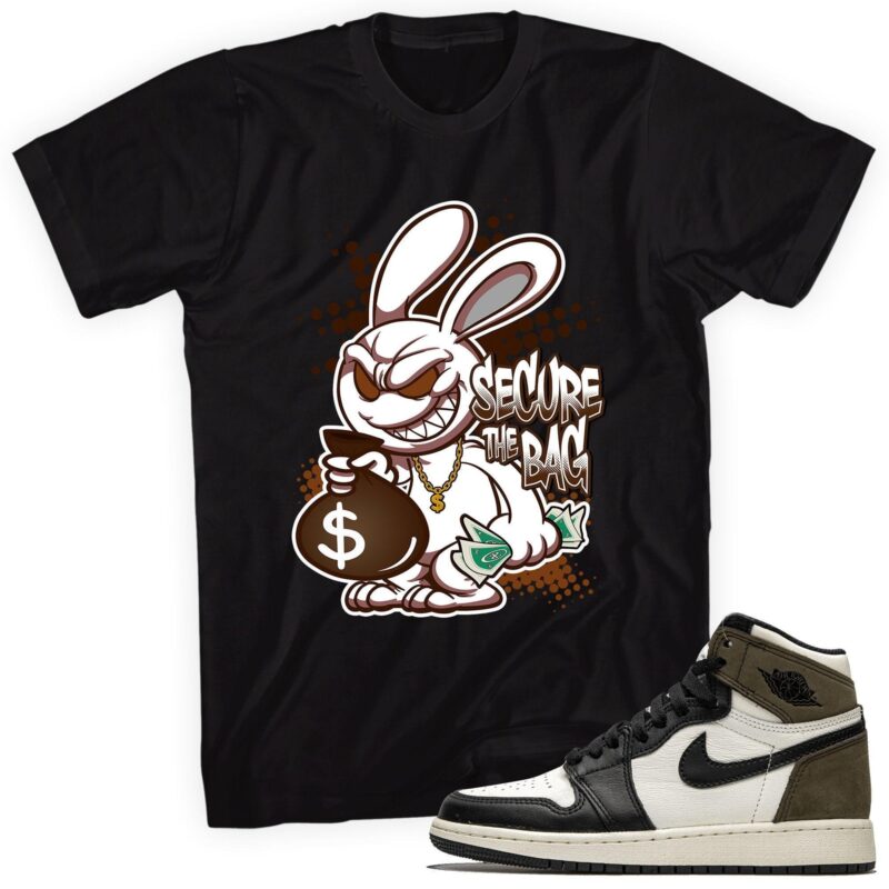 Secure the Bag Sneaker T-Shirt Made for Air Jordan 1 Retro High OG Dark Mocha Matching Outfits