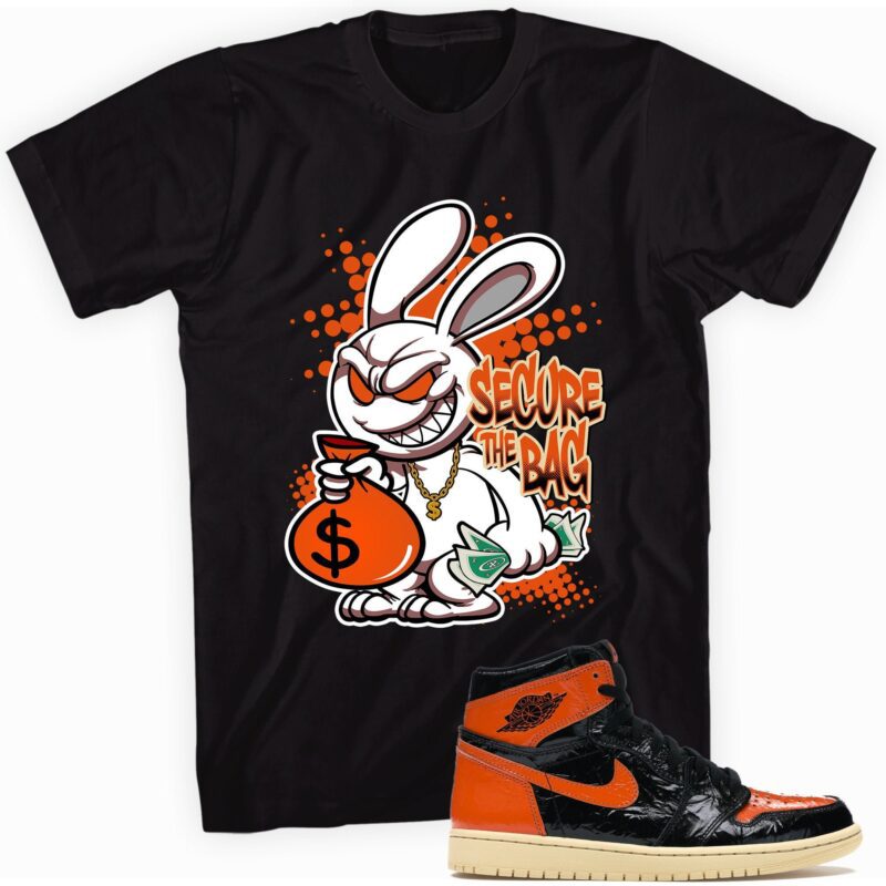 Secure the Bag Sneaker T-Shirt Made for Air Jordan 1 Retro High OG Dark Mocha Matching Outfits