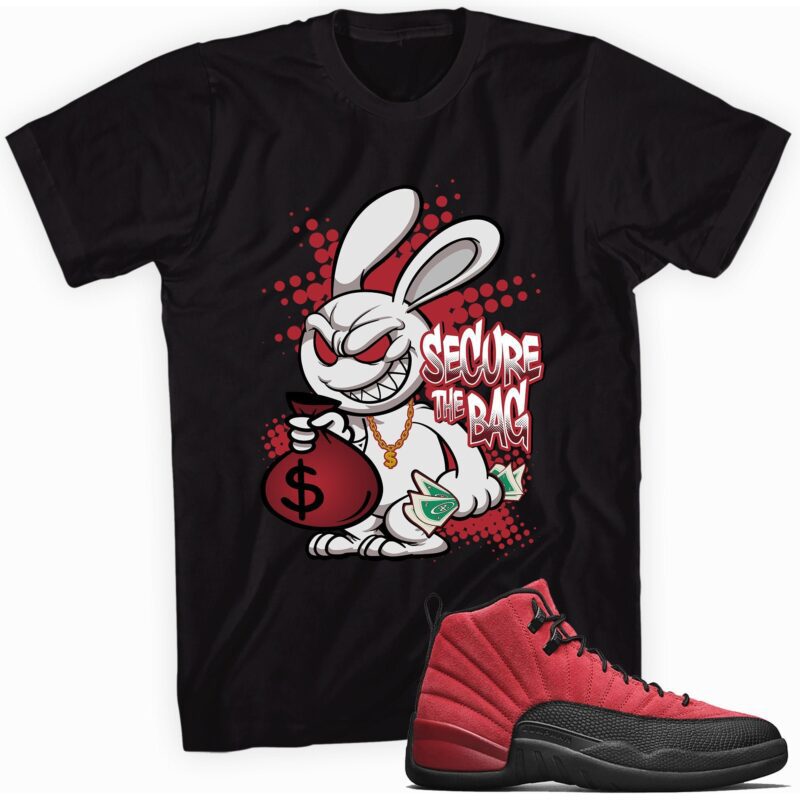 Secure the Bag Sneaker T-Shirt Made for Air Jordan 12 Retro Reverse Flu Game Matching Outfits