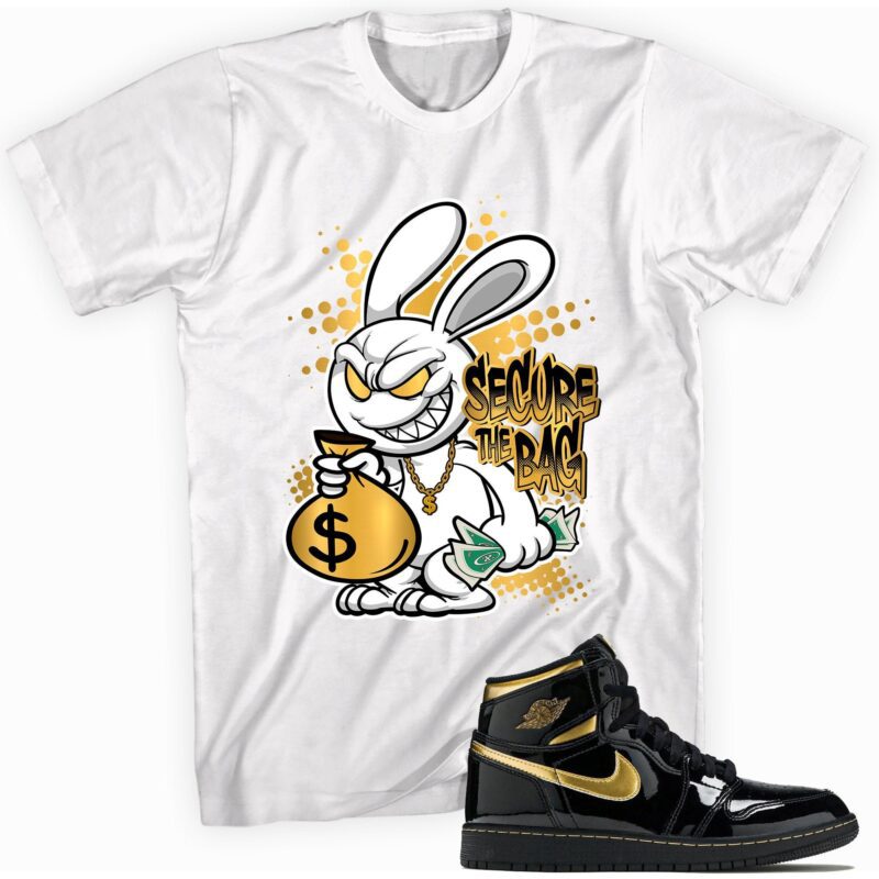 Secure the Bag Sneaker T-Shirt Made forAir Jordan 1 Retro High OG Metallic Gold Matching Outfits