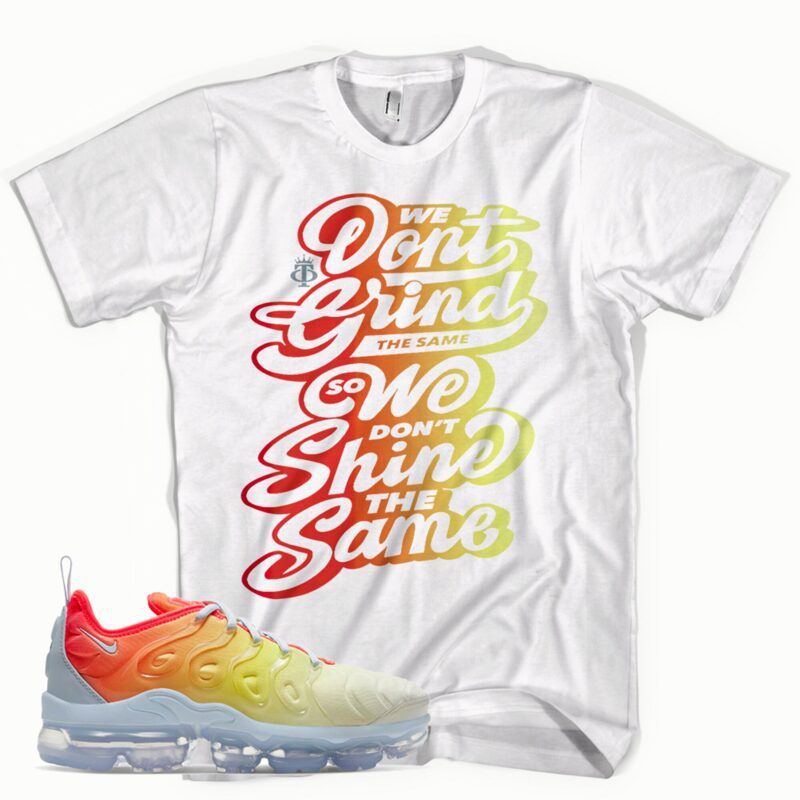 White Unisex T-Shirt "Grind/Shine" Made to Match Air VaporMax Plus Hydrogen Blue/Opti Yellow-White-Laser Crimson