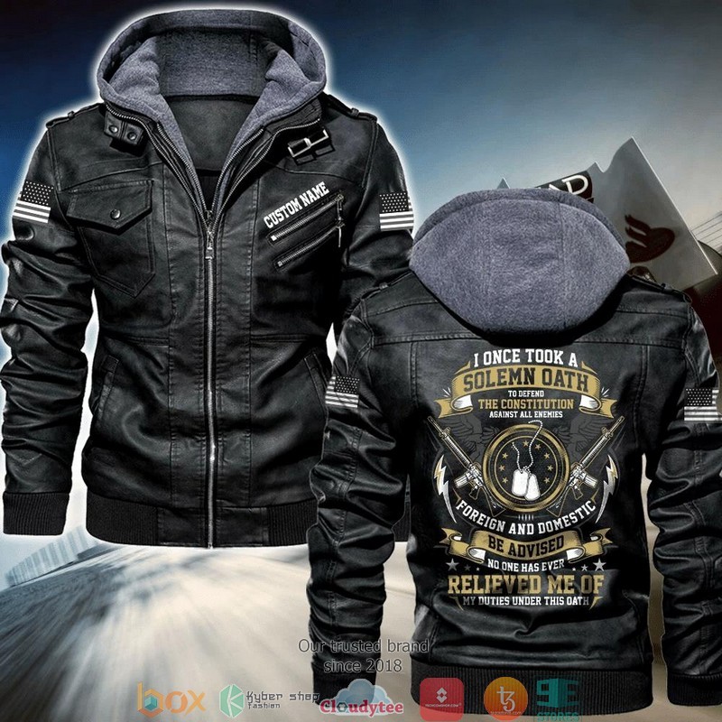 Personalized I One Took A Solemn Oath Veteran custom Leather Jacket ...
