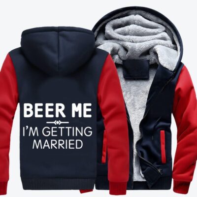 Beer Me Beer Fleece Zip Hoodie Jacket 1
