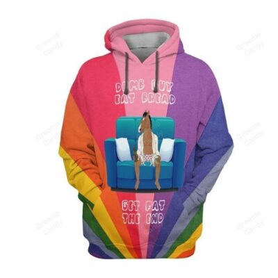 BoJack Horseman Dumb Eat Buy Bread Get The Fat End Rainbow Unisex 3D Hoodie TSH2021