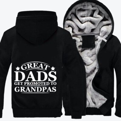Great Dads Get Promoted To Grandpas Fathers Day Fleece Zip Hoodie Jacket 3