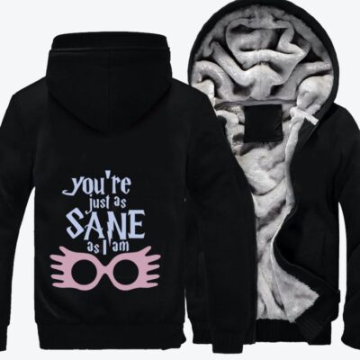 Luan You Are Just As Sane As I Am Harry Potter Fleece Zip Hoodie Jacket 3