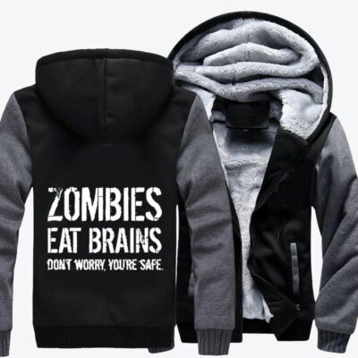 Zombies Eat Brains So You Are Safe Zombie Fleece Zip Hoodie Jacket 2
