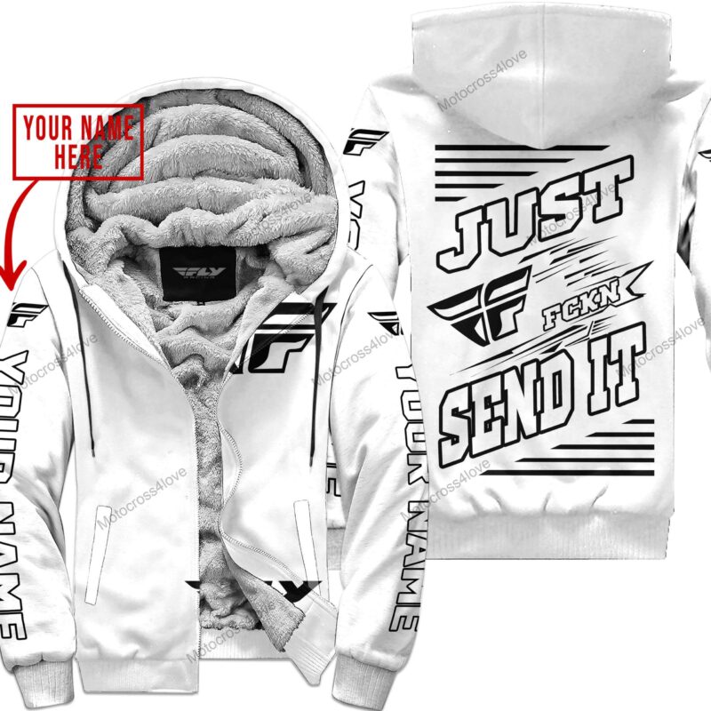 Just Fckn Gonna Send It Custom Name Fly Racing White Fleece Zip Hoodie MFH1072