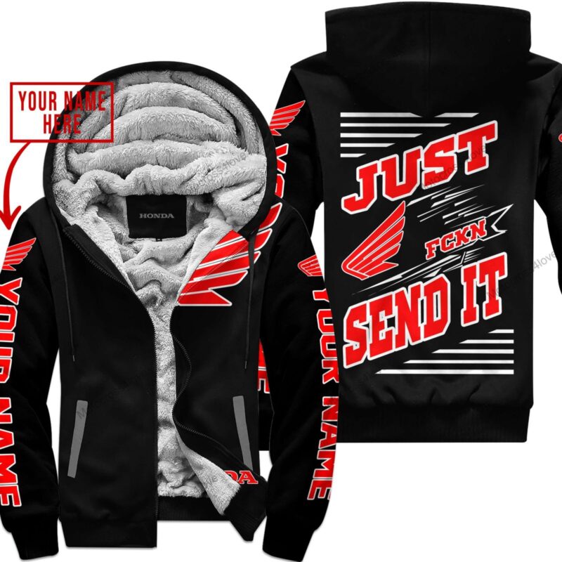 Just Fckn Gonna Send It Custom Name Honda Black Fleece Zip Hoodie MFH1058