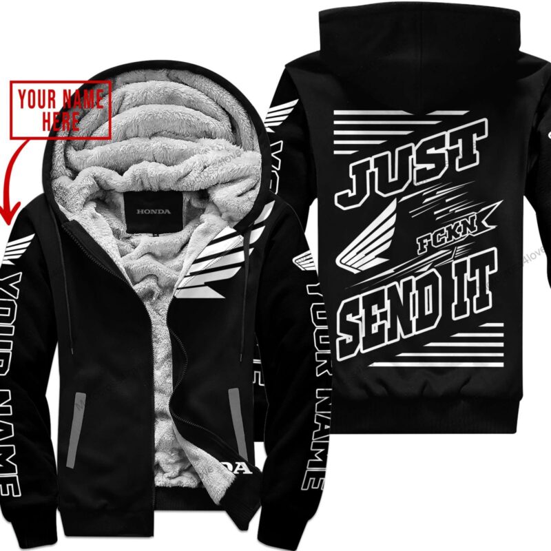 Just Fckn Gonna Send It Custom Name Honda Black Fleece Zip Hoodie MFH1059