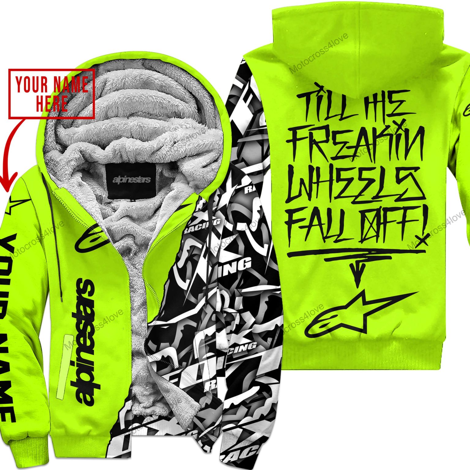 Till The Fuckin Freakin Training Wheel Fall Off Custom Name Alpinestars Neon Fleece Zip Hooodie MFH892