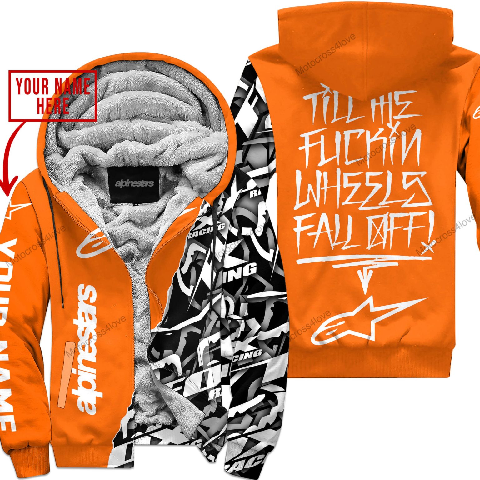 Till The Fuckin Freakin Training Wheel Fall Off Custom Name Alpinestars Orange Fleece Zip Hooodie MFH893