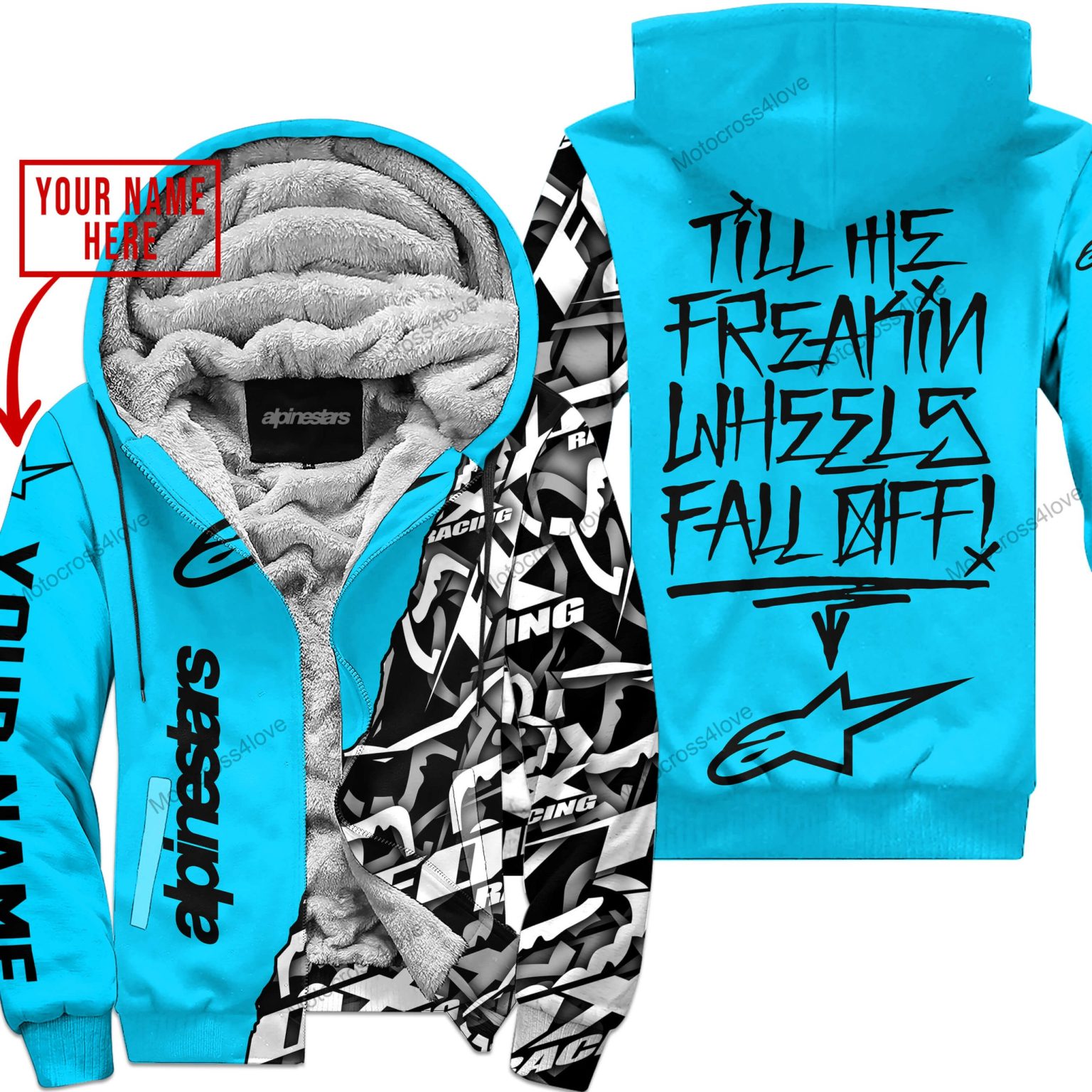 Till The Fuckin Freakin Training Wheel Fall Off Custom Name Alpinestars Sky Blue Fleece Zip Hooodie MFH898