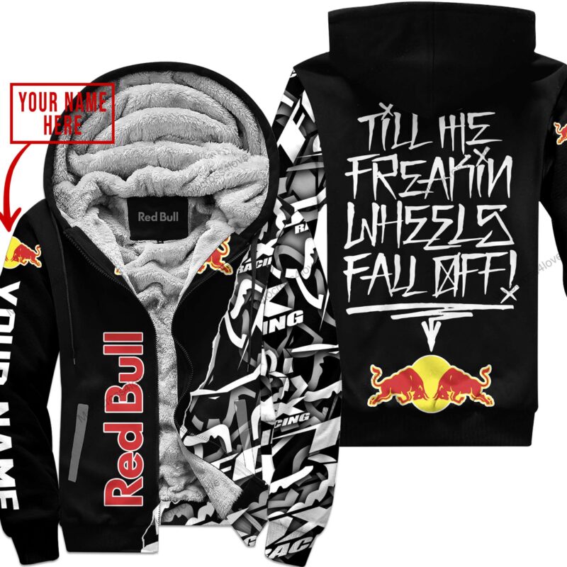 Till The Fuckin Freakin Training Wheel Fall Off Custom Name Redbull Black Fleece Zip Hooodie MFH1003