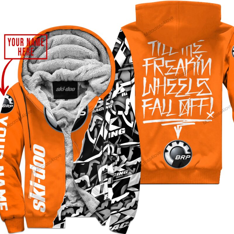 Till The Fuckin Freakin Training Wheel Fall Off Custom Name Ski Doo Orange Fleece Zip Hooodie MFH1026