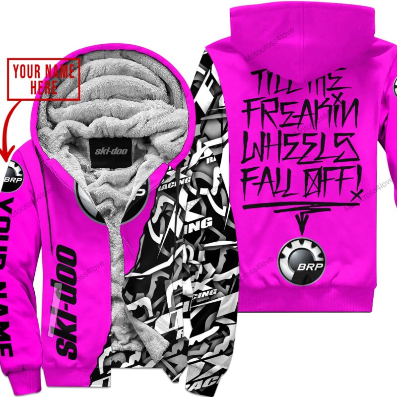 Till The Fuckin Freakin Training Wheel Fall Off Custom Name Ski Doo Pink Fleece Zip Hooodie MFH1027