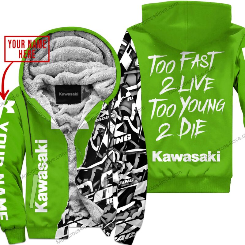 Too Fast To Live Too Young To Die Custom Name Kawasaki Green Fleece Zip Hooodie MFH196