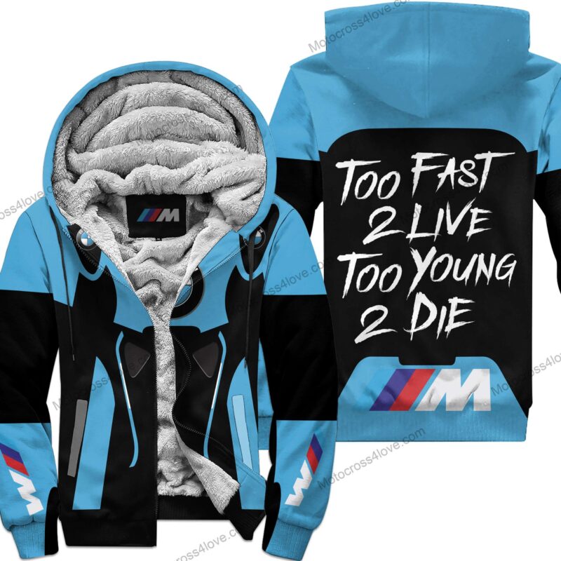 Too Fast To Live Too Young To Die Fleece Hoodie Bmw Sky Blue MFH398