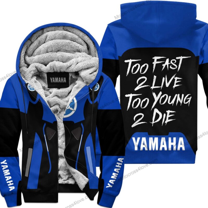 Too Fast To Live Too Young To Die Fleece Hoodie Yamaha MFH454