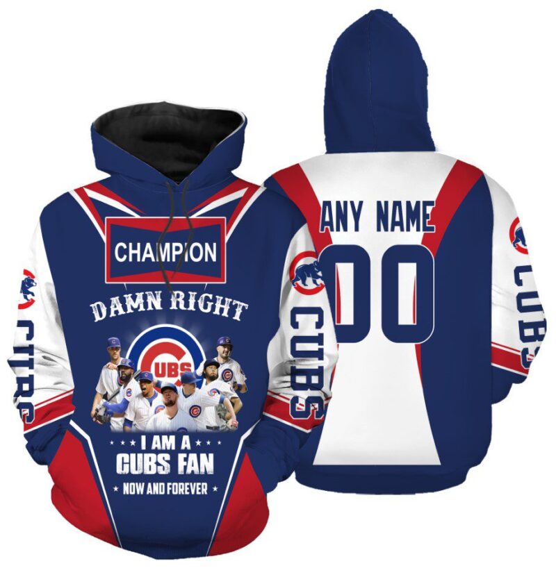 Chicago Cubs Damn Right I Am A Cubs Fans Now And Forever Legends 3D Allover Custom Number Name For Cubs Fans Zip Hoodie ZH00360