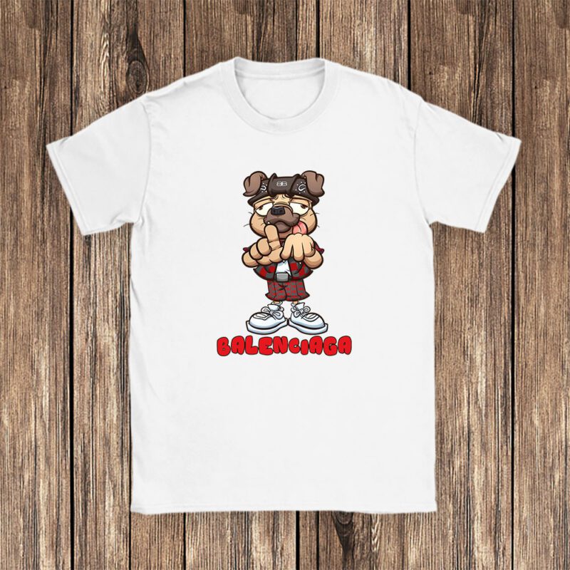 Cholo Pug Dog Making The Los Angeles Hand Sign Balenciaga Brand Unisex T Shirt Cotton Tee TAT6249 1