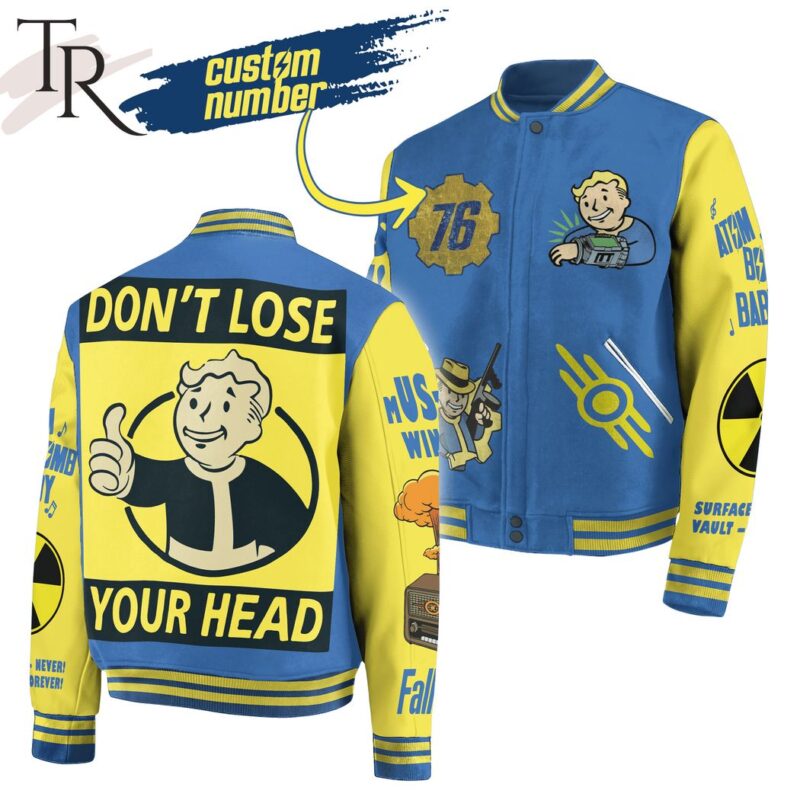 Fallout Don't Lose Your Head Custom Baseball Jacket TBJ1049