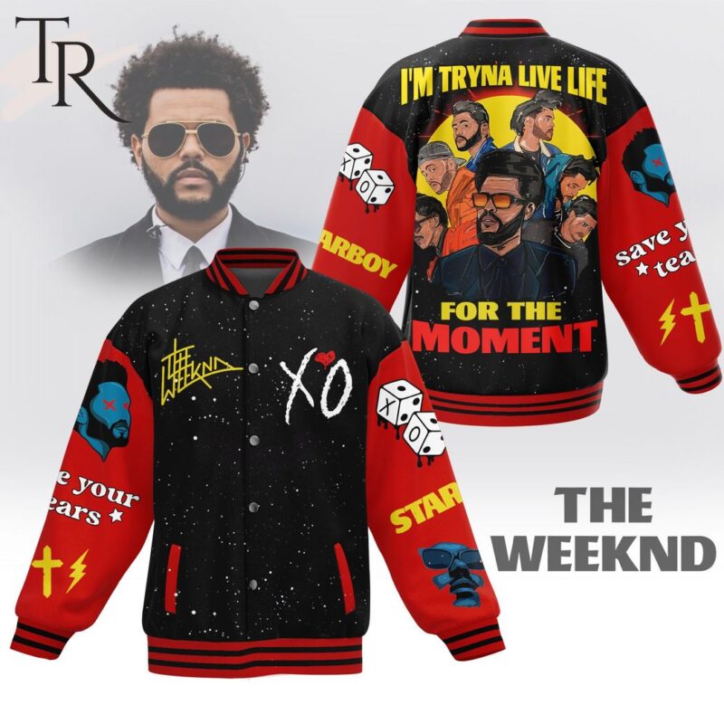 I'm Tryna Live Life For The Moment The Weeknd Baseball Jacket TBJ1055