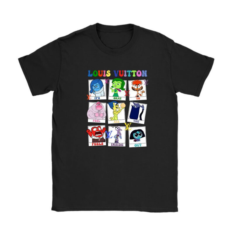 Inside Out Its Okay To Feel All The Feels Louis Vuitton Unisex T-Shirt Cotton Tee TAT8192