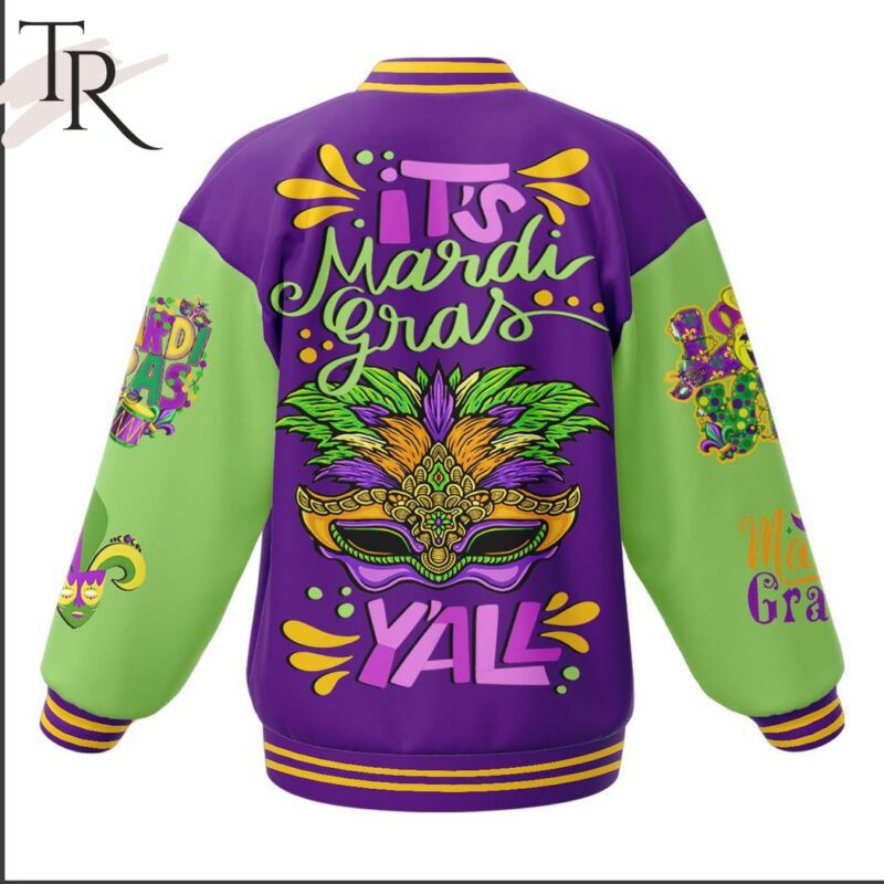 Its Mardi Gras YAll Baseball Jacket TBJ1059 2