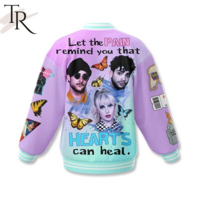 Paramore Let The Pain Remind You That Hearts Can Heal Baseball Jacket TBJ1098 2