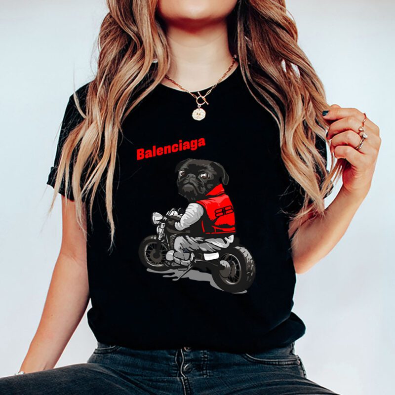 Pug Dog Riding A Motorcycle Balenciaga Brand Unisex T Shirt Cotton Tee TAT6376 4