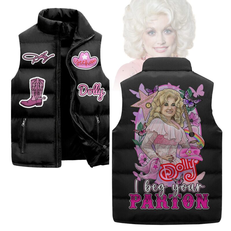 I Beg Your Parton Dolly Parton Sleeveless Coat Sleeveless Vest Gift For Fans CCS4183