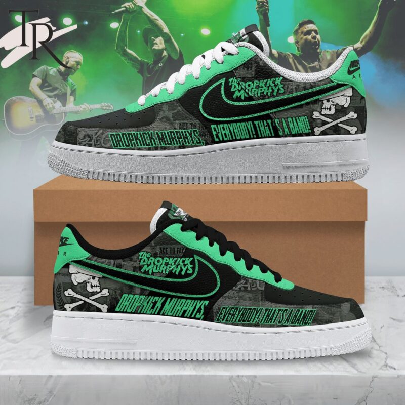 The Dropkick Murphys Everybody! That's A Band! Air Force 1 Sneaker AF1 Limited Shoes TRA1015